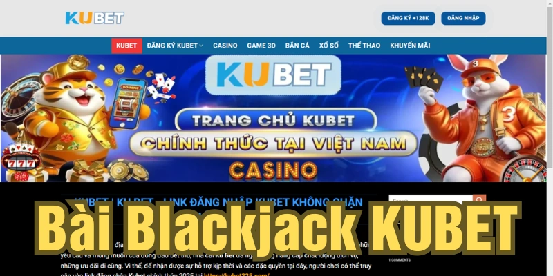 bài blackjack kubet