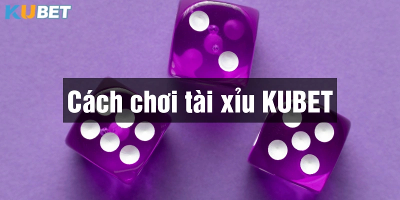 Nắm vững luật chơi game Tài xỉu để áp dụng cách chơi phù hợp